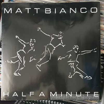 Matt Bianco - Half A Minute  (12") (vinyl) bakelit lemez