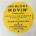 400 Blows  Movin  (12", Ltd)