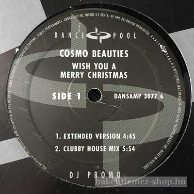 Cosmo Beauties - Wish You Merry Christmas  (12", Promo) (vinyl) bakelit lemez