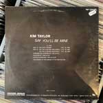 Kim Taylor  Say Youll Be Mine  (12")
